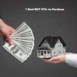 How to 7 Best REIT ETFs to Purchase